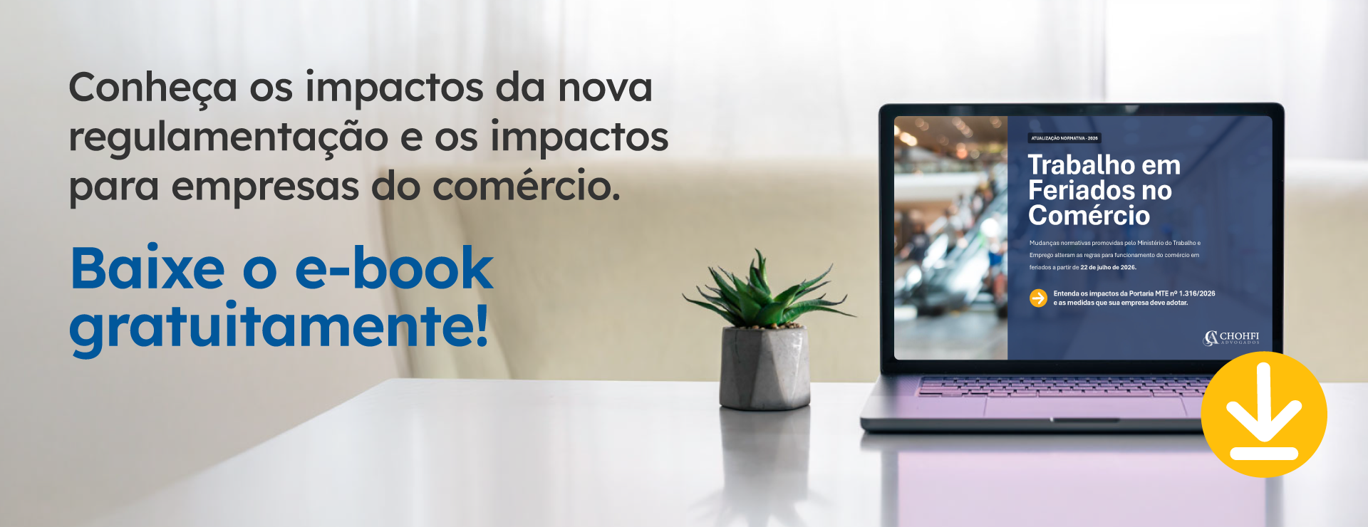 Trabalho em Feriados no Comércio | E-book Gratuito | Chohfi Advogados